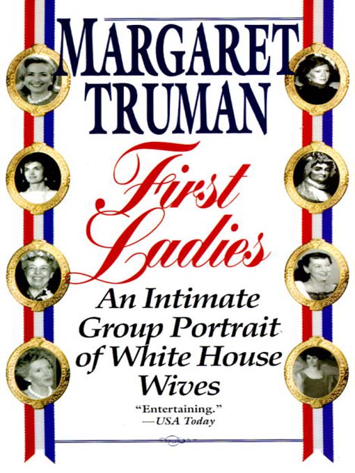 Title details for First Ladies by Margaret Truman - Available